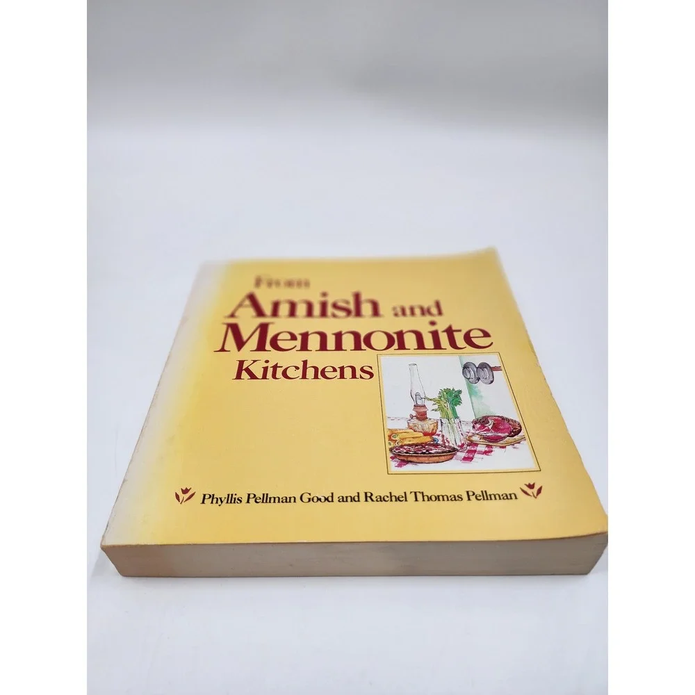 From Amish and Mennonite Kitchens Cookbook Phyllis Pellman Good 1984 Paperback